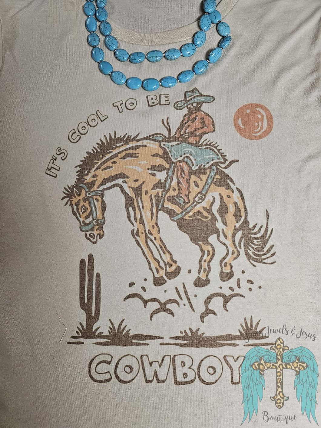 It's Cool To Be A Cowboy Graphic Tee